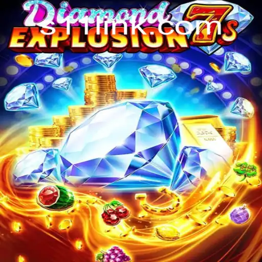 Dive Into the Glittering World of DiamondExplosion7s: A Premier Slot Experience on the S11.com Platform