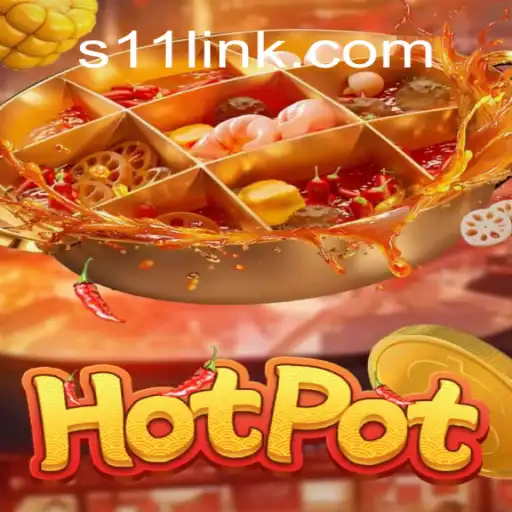 Discover the Thrilling World of Hotpot on S11.com Platform: Brazil's #1 Online Slots Experience