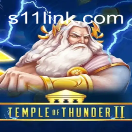 Unleashing Thrills with Temple of Thunder II: The Ultimate Slot Game on S11.com